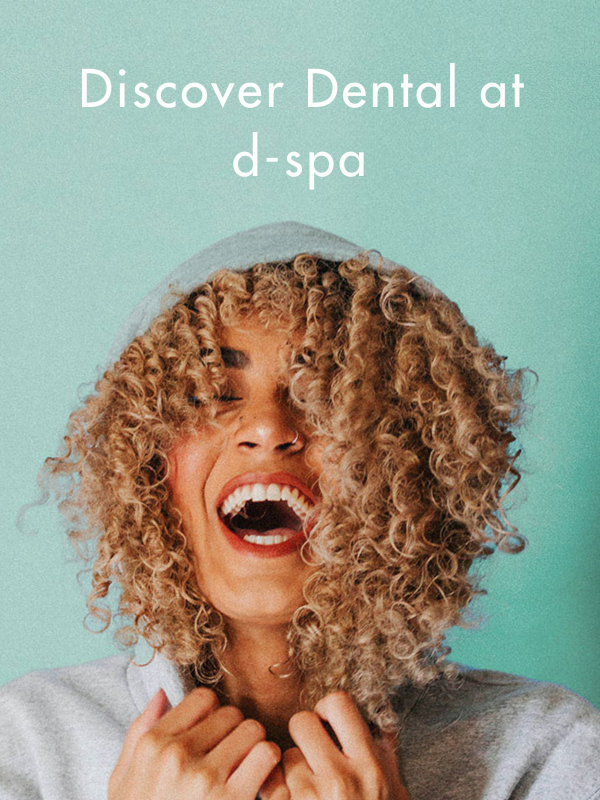 Woman with curly hair and a toothbrush against a teal background with text 'Discover Dental at d-spa'.